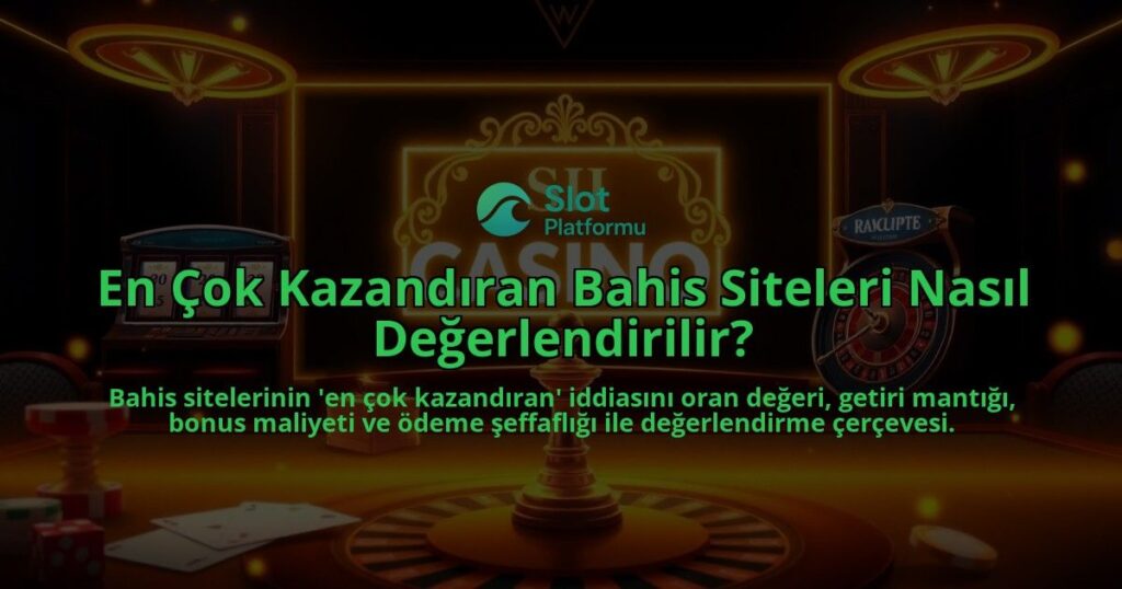 En-Cok-Kazandiran-Bahis-Siteleri-Nasil-Degerlendirilir-overlay-1788126170.jpg