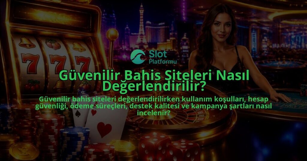 Guvenilir-Bahis-Siteleri-Nasil-Degerlendirilir-overlay-1789772294.jpg