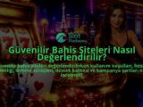 Guvenilir-Bahis-Siteleri-Nasil-Degerlendirilir-overlay-1789772294.jpg